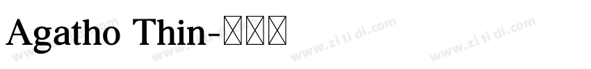 Agatho Thin字体转换